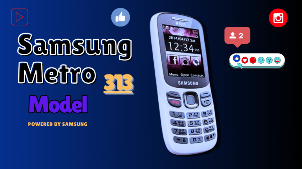 samsung metro 313